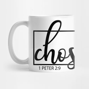 CHOSEN  1 PETER 2;9 Mug